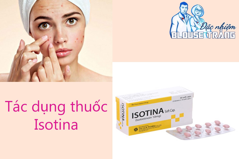 Thuốc Isotina có tác dụng gì?